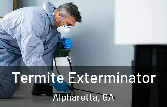  Termite Exterminator Alpharetta, GA